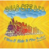 Quad City DJ's - C'mon N'Ride It (The Train)