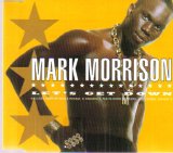 Mark Morrison - Let´s Get Down