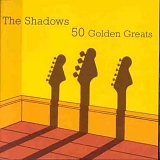 The Shadows - 50 Golden Greats