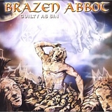 Brazen Abbot - Guilty As Sin