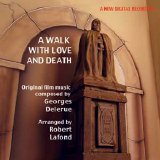 Georges Delerue - A Walk With Love And Death