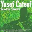 Yusef Lateef - Beautiful Flowers