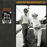 Loudon Wainwright III - Attempted Mustache