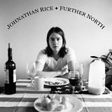 Rice, Johnathan - Further North