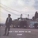 Lloyd Cole - Don't Get Weird on Me Babe