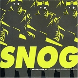 Snog - Crash Crash