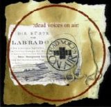 Dead Voices On Air - From Labrdor To Madagascar