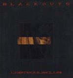 Blackouts - Lost Soul's Club