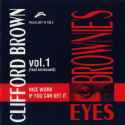 Clifford Brown - Brownie's Eyes Vol. 1 (Nice Work If You Can Get It)