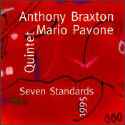 Anthony Braxton - Seven Standards with Dave Douglas