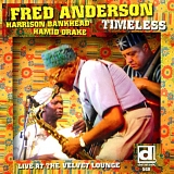 Fred Anderson - Timeless