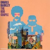 Gnarls Barkley - The Odd Couple