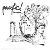 Pacific! - Reveries