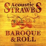 The Strawbs - Acoustic Strawbs - Baroque & Roll