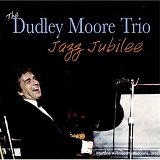 Dudley Moore - Jazz Jubilee