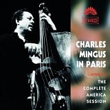 Charles Mingus - Charles MIngus In Paris