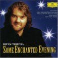 Bryn Terfel - Some Enchanted Evening - The Best of the Musicals