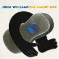 John Williams & Friends - The Magic Box