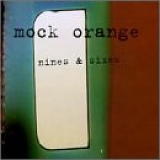 Mock Orange - Nines & Sixes