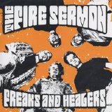 The Fire Sermon - Freaks And Healers