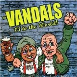 The Vandals - Oi! To The World