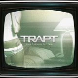 Trapt - Only Through the Pain