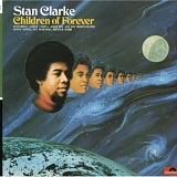 Stanley Clarke - Children of Forever