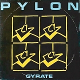 Pylon - Gyrate +