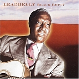 Leadbelly - Black Betty