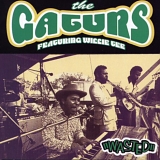 The Gaturs - Wasted