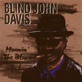 Blind John Davis - Moanin' The Blues