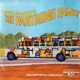 Patridge Family - David Cassidy & The Partridge Family (The Definitive Collection)