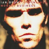 Ian Brown - Unfinished Monkey Business