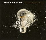 Kings Of Leon - Because Of The Times