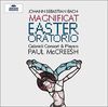Gabrieli Consort and Players, Paul McCreesh - Easter Oratorio BWV 249, Magnificat BWV 243