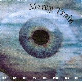 Mercy Train - Presence