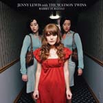 Jenny Lewis with The Watson Twins - Rabbit Fur Coat