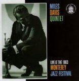 Miles Davis Quintet - Live at the 1963 Monterey Jazz Festival