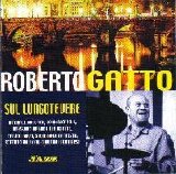 Roberto Gatto - Sul Lungotevere