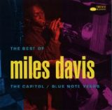 Miles Davis (The Capitol, Blue Note Years - The Best Of) - The Capitol, Blue Note Years - The Best Of