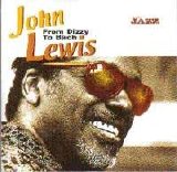 John Lewis - From Dizzy to Bach