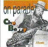 CHU BERRY - ON PARADE