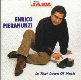 Enrico Pieranunzi - in that dawn of music