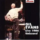 Gil Evans - Live 1986 Unissued