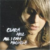 Clara Hill - All I Can Provide