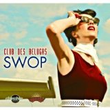 Club des Belugas - Swop