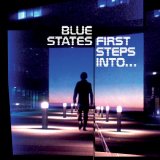 Blue States - First Steps Into