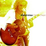 Sheryl Crow - C'mon C'mon