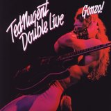 Ted Nugent - Double Live Gonzo Disc 1