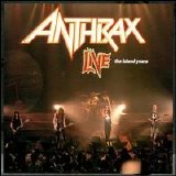 Anthrax - Live - The Island Years